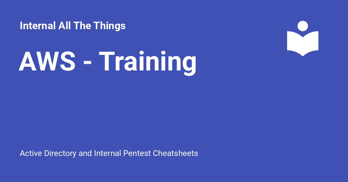 Aws - Training - Internal All The Things